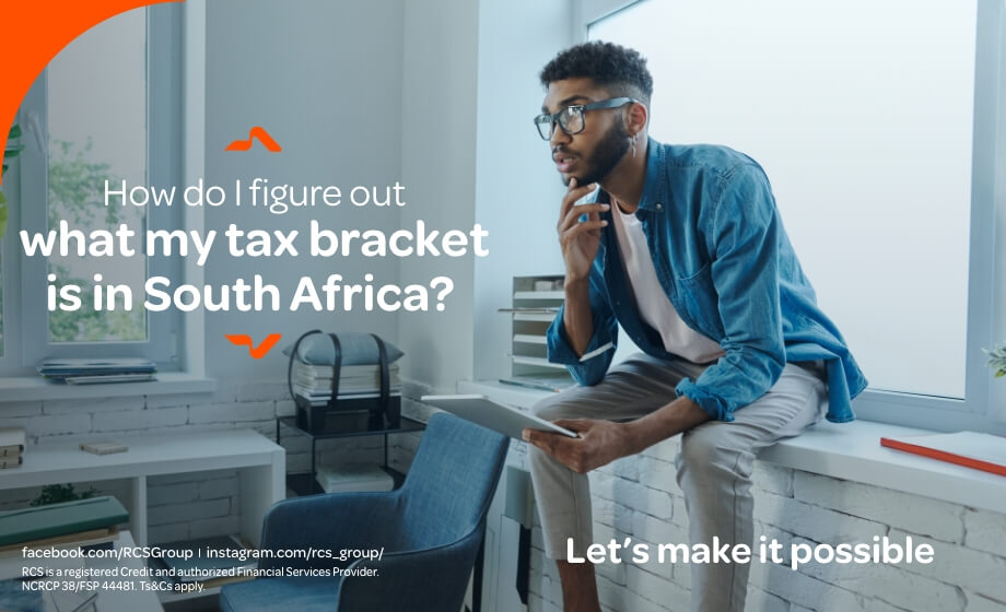 How do I figure out what my tax bracket is in SA? RCS Group